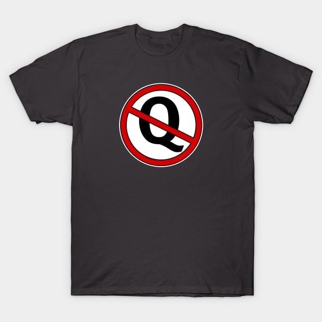 NO Q T-Shirt by Gadsden Snag